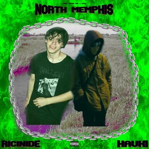 NORTH MEMPHIS (Explicit)