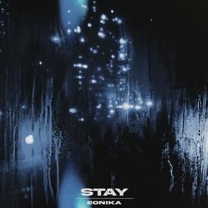 Stay