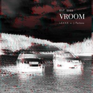 VROOM (feat. J. Pestano) (Explicit)