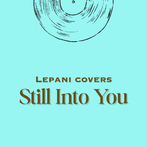 Still Into You