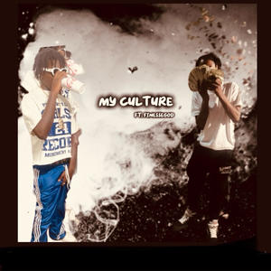 My Culture (feat. FinesseGod)