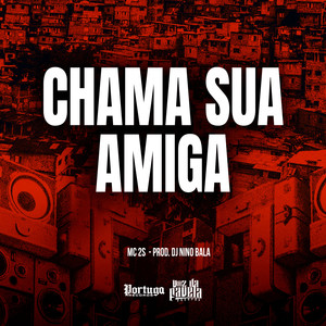 Chama Sua Amiga (Explicit)