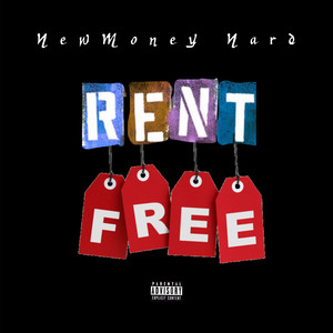 Rent Free (Explicit)