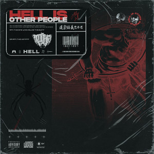 Hell is Other People (Explicit)