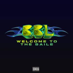 Welcome To The Baile (feat. Vitto) (Explicit)