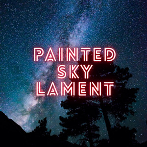 Painted Sky Lament