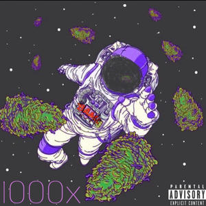 1000x(feat. Yung Nut) (Explicit)