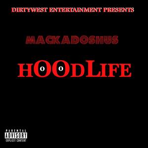 HOODLIFE (Explicit)