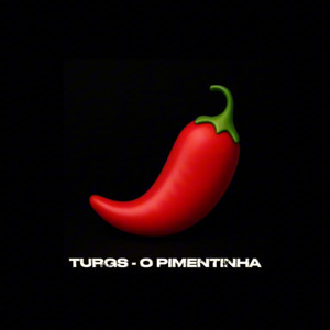O Pimentinha (Explicit)