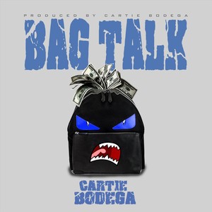 Bag Talk (Explicit)