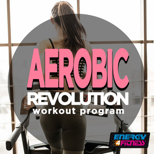 AEROBIC EVOLUTION WORKOUT PROGRAM