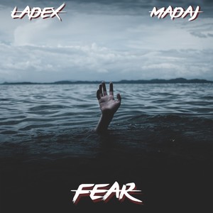 Fear (feat. Madaj)