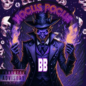 Hocus Pocus (Explicit)
