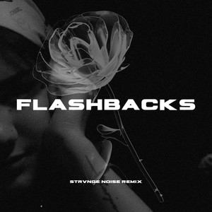 Flashbacks (Remix)