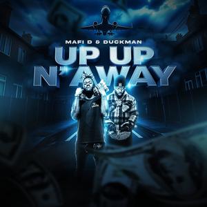 Up Up N Away (Explicit)