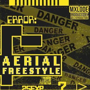 Aerial Freestyle (feat. Wellykproductions) [Explicit]