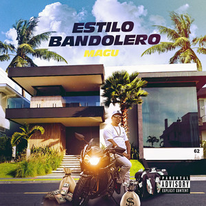 Estilo Bandolero (Explicit)