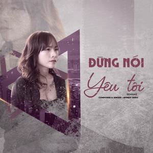 Đừng Nói Yêu Tôi - Remake (Remix Collection)