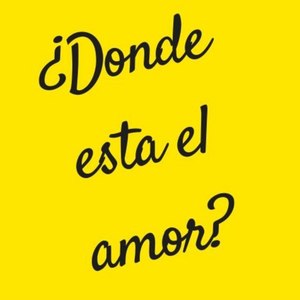 ¿donde Esta El amor?