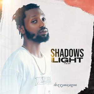 SHADOWS & LIGHT (The Ep)