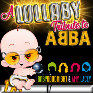 A Lullaby Tribute To ABBA