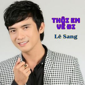 Thôi Em Về Đi #1