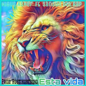 Esta vida (feat. Sanson del Rap)