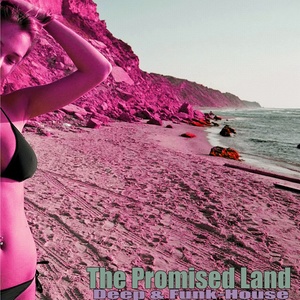 The Promised Land (Deep & Funk-House)