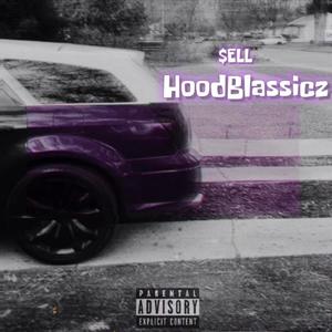 Hood Blassicz (Explicit)