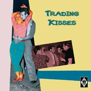 Trading Kisses