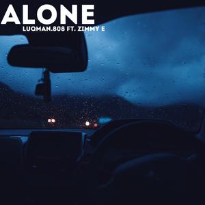 Alone(feat. Zimmy E)
