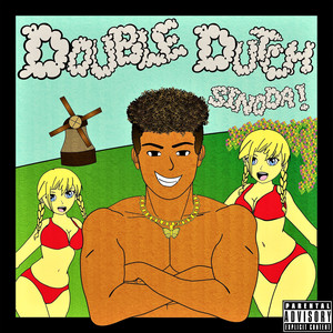 DOUBLE DUTCH (Explicit)