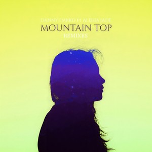 Mountain Top (Stereopole Remix)