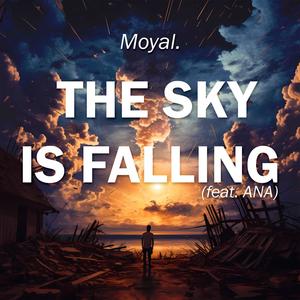 The Sky Is Falling