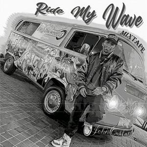 Ride My Wave Mixtape (Explicit)