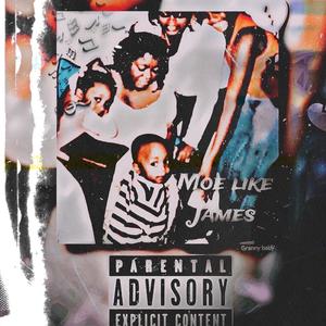 Moe Like James (Explicit)