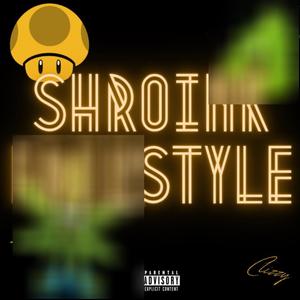 Shroink Freestyle (Explicit)