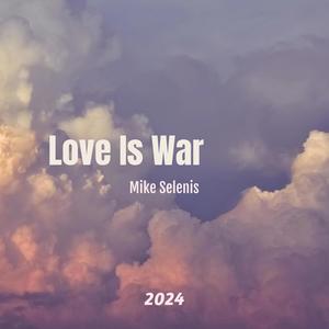 Love Is War (Explicit)