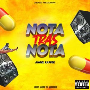 Nota Tras Nota (feat. Angel Rapper)