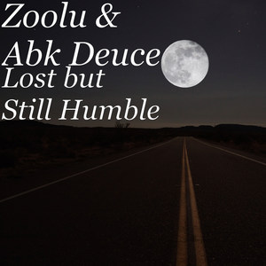 Lost but Still Humble (Explicit)