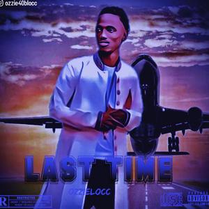 Last Time (Explicit)