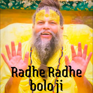 Radhe Radhe Bolo Ji