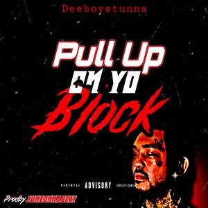 Pull up on yo block (I’m hem) (Explicit)