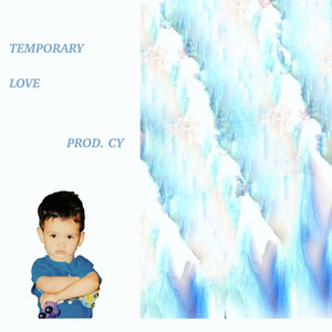 Temporary Love