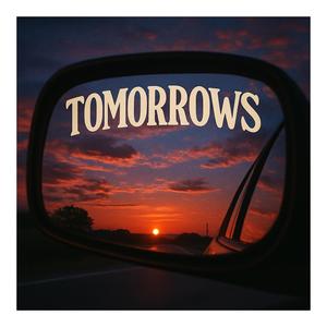 TOMORROWS (Explicit)