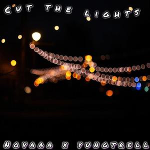 Cut The Lights (feat. yungTrell) (Explicit)