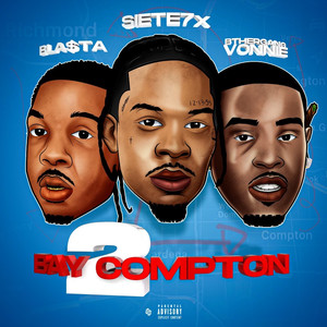 Bay 2 Compton (Explicit)