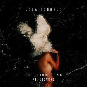 The Bird Song(feat. Lioness)
