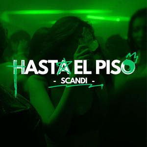 Hasta El Piso (Explicit)