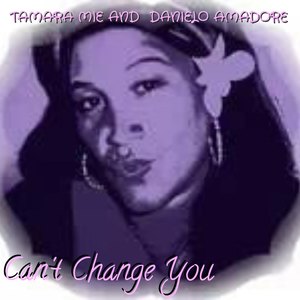 Can't Change You (Mystic Moves All Night Edition)